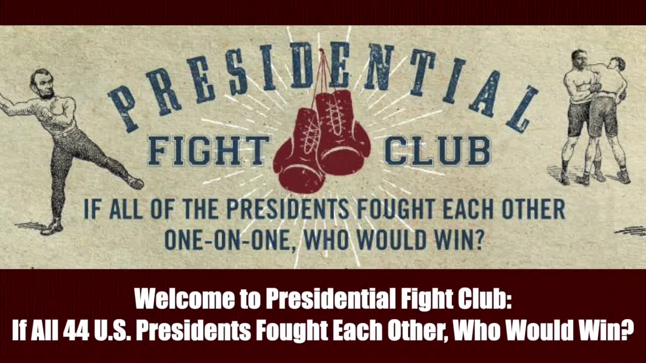 Welcome to Presidential Fight Club: If All 44 U.S. Presidents Fought Each Other, Who Would Win?